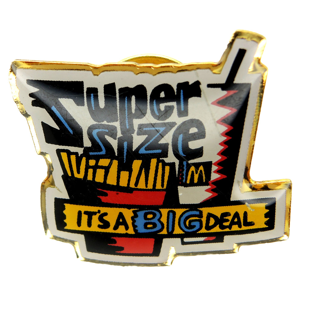 McDonald's Super Size It's A Big Deal Lapel Pin